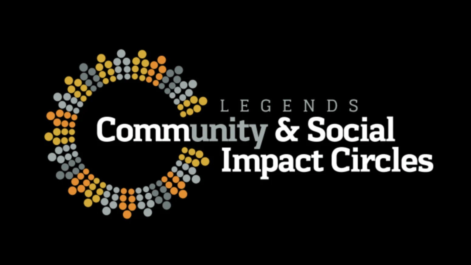 Legends Introduces Community & Social Impact Circles